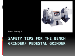 Safety tips for the Grinder - RCS Technology Integration Pages