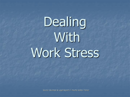 Dealing With Work Stress - University of Louisiana at Monroe
