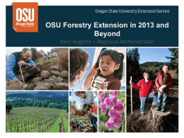 OSU Forestry Extension in 2013 and Beyond