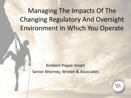 Managing the Impacts of the Changing Regulatory and