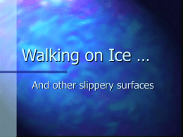 Walking on Ice