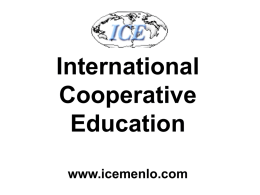 International Cooperative Education www.icemenlo.com