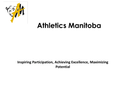 Athletics Manitoba Inspiring Participation, Achieving