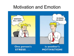 Motivation and Emotion - Mr. Van Frachen's Web Page