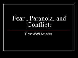 Fear and Paranoia in the Post WWI Era
