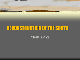 RECONSTRUCTION OF THE SOUTH