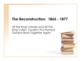 The Reconstruction: 1865