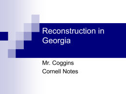 Reconstruction in Georgia - Pine Mountain Middle School