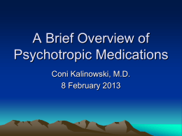 A Brief Overview of Psychotropic Medications