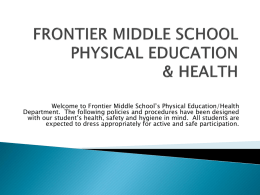 FRONTIER MIDDLE SCHOOL PHYSICAL EDUCATION/HEALTH