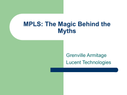 MPLS: The Magic Behind the Myths