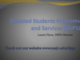 Disabled Students Programs and Services (DSPS)