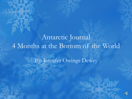 Antarctic Journal 4 Month at the Bottom of the World