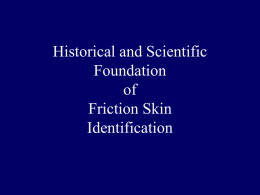 Historical and Scientific Foundation of Friction Skin