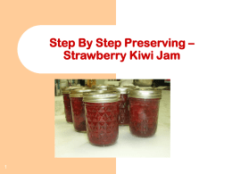Step By Step Method of Preserving Strawberry Kiwi Jam