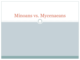 Minoans vs. Mycenaeans