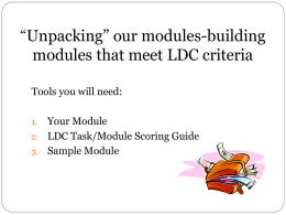 Unpacking” our modules-building modules that meet LDC criteria