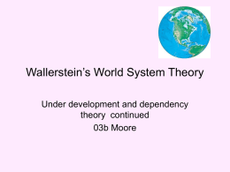 Walerstein’s World System Theory