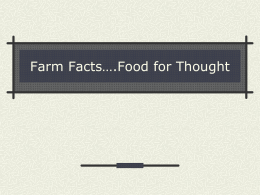 Farm Facts….Food for Thought