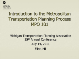 What is a Metropolitan Planning Organization (MPO)?