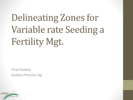 Delineating Zones for Variable rate Seeding a Fertility Mgt.