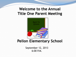 Title One Parent Meeting Pelion Elementary School