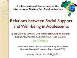 Relations between Social Support, Life Satisfaction and