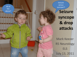 Seizure, syncope and drop attacks
