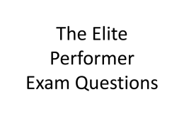 The Elite Performer Exam Questions