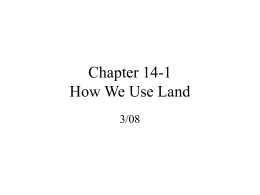 Chapter 14-1 How We Use Land