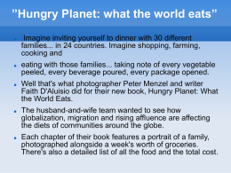 Hungry Planet: what the world eats”