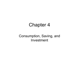 Lecture 6. Consumption, Saaving, Investment
