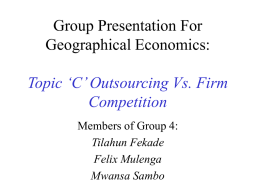 Group Presentation For Geographical Economics: