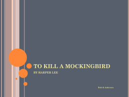 TO KILL A MOCKINGBIRD - Hanover Community School