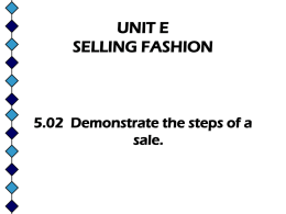 OBJECTIVE: 5.02 Demonstrate the steps of a sale.