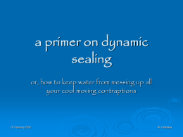 a primer on dynamic sealing - MIT's Remotely