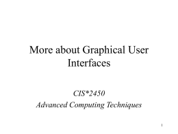 More about Graphical User Interfaces