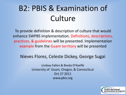 B2: PBIS & Examination of CultureTo provide definition