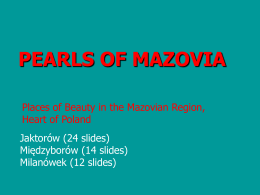 Pearls of Mazovia - mojemiejsca50