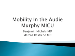 Mobility In the Audie Murphy MICU