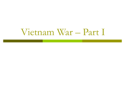 Vietnam War - Mrs. Stratton's IB 20th Century World History