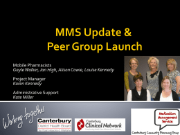 MMS Update and Peer Group Launch