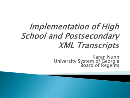 Implementation of High School and Postsecondary XML