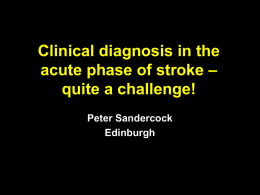 Acute Stroke Diagnosis: science and art