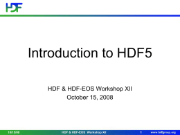 Introduction to HDF5 Data and Programming Models - HDF-EOS