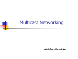 Multicast Networking - National Tsing Hua University