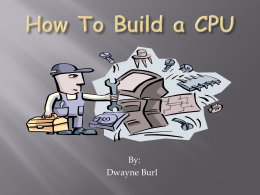 How To Build a CPU - LeMoyne