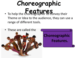 Choreographic Features