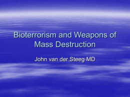 Bioterrorism and Weapons of Mass Destruction