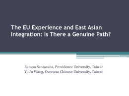 The EU Experience and East Asian Integration: Is There a